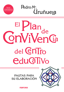 PLAN DE CONVIVENCIA DEL CENTRO EDUCATIVO EL