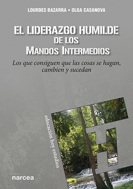 LIDERAZGO HUMILDE DE LOS MANDOS INTERMEDIOS EL