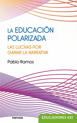 EDUCACIÓN POLARIZADA LA