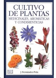 CULTIVO DE PLANTAS MEDICINALES AROMATICAS Y CONDIMENTICIAS