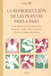 REPRODUCCION DE LAS PLANTAS PASO A PASO