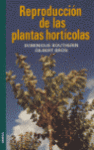 REPRODUCCION DE LAS PLANTAS HORTICOLAS