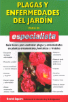 PLAGAS Y ENFERMEDADES DEL JARDIN PARA EL ESPECIALISTA