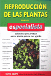 REPRODUCCION DE LAS PLANTAS PARA EL ESPECIALISTA