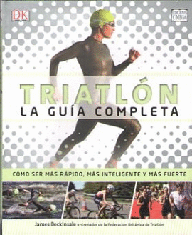 TRIATLON LA GUIA COMPLETA