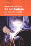 MANUAL DE PRACTICAS DE SOLDADURA CON ELECTRODO REVESTIDO