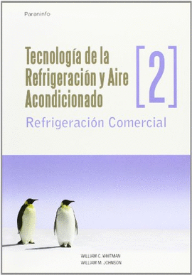 TECNOLOGIA DE LA REFRIGERACION Y AIRE ACONDICIONADO