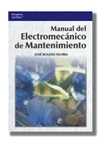 MANUAL DEL ELECTROMECANICO DE MANTENIMIENTO