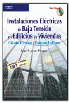 INSTALACIONES ELECTRICAS DE BAJA TENSION EDIFICIOS VIVIENDAS + CD