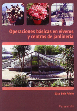 OPERACIONES BASICAS EN VIVEROS Y CENTROS DE JARDINERIA