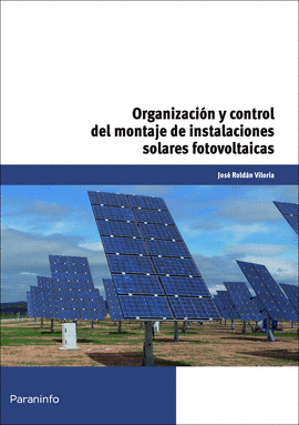 ORGANIZACION Y CONTROL MONTAJE INSTALACIONES SOLARES FOTOVOLTAICAS