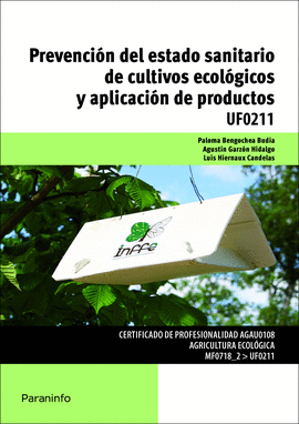 PREVENCION DEL ESTADO SANITARIO DE CULTIVOS ECOLOGICOS Y APLICACION DE PRODUCTOS
