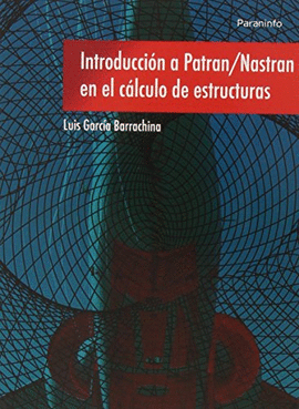 INTRODUCCION A PATRAN / NASTRAN EN EL CALCULO DE ESTRUCTURAS