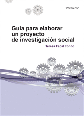 GUIA PARA ELABORAR UN PROYECTO INVESTIGACION SOCIAL
