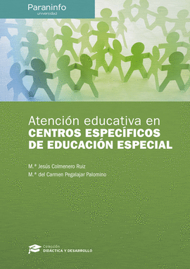 ATENCIÓN EDUCATIVA EN CENTROS ESPECÍFICOS DE EDUCACIÓN ESPECIAL