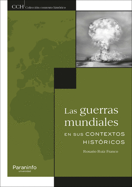 GUERRAS MUNDIALES EN SUS CONTEXTOS HISTORICOS LAS