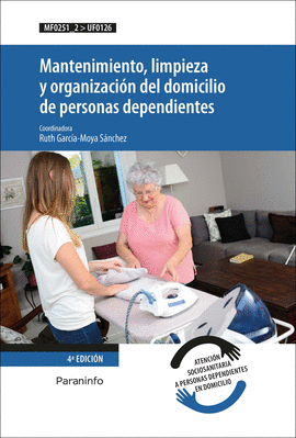 MANTENIMIENTO LIMPIEZA Y ORGANIZACIÓN DEL DOMICILIO DE PERSONAS DEPENDIENTES