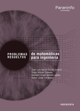 PROBLEMAS RESUELTOS DE MATEMATICAS PARA INGENIERIA