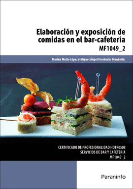 ELABORACION Y EXPOSICION DE COMIDAS EN EL BAR CAFETERIA