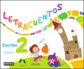 LETRACUENTOS LECTOESCRITURA ESCRIBO N 2 PAUTA