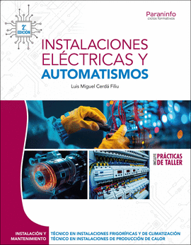 INSTALACIONES ELECTRICAS Y AUTOMATISMOS 2.ª EDICION 2025