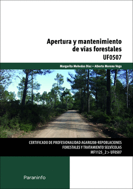 APERTURA Y MANTENIMIENTO DE VIAS FORESTALES
