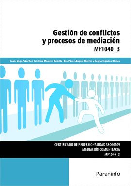 GESTIÓN DE CONFLICTOS Y PROCESOS DE MEDIACIÓN MF10403