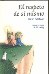 RESPETO DE SI MISMO EL