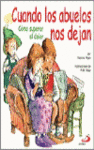 CUANDO LOS ABUELOS NOS DEJAN