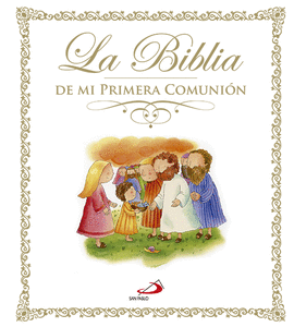 BIBLIA DE MI PRIMERA COMUNION