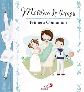 MI LIBRO DE FIRMAS PRIMERA COMUNION AZUL