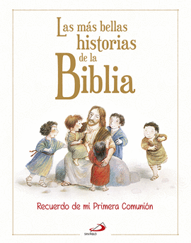 MAS BELLAS HISTORIAS DE LA BIBLIA