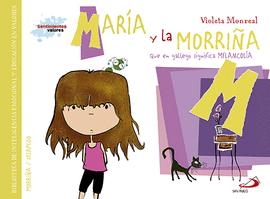 MARIA Y LA MORRIÑA QUE EN GALLEGO SIGNIFICA MELANCOLIA