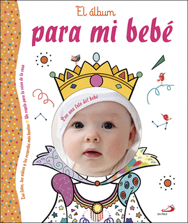 ALBUM PARA MI BEBE EL