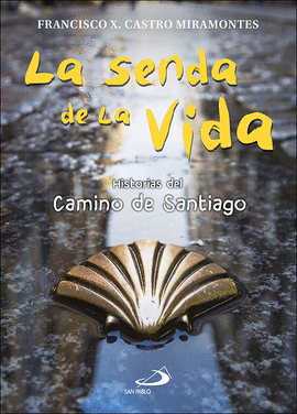 SENDA DE LA VIDA LA
