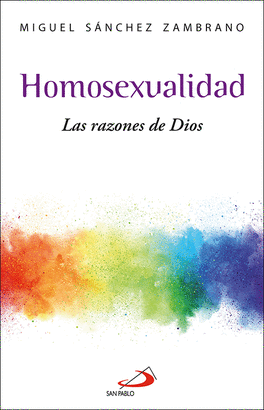HOMOSEXUALIDAD LAS RAZONES DE DIOS