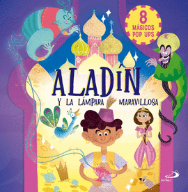 ALADIN Y LA LAMPARA MARAVILLOSA MAGICOS POP UP