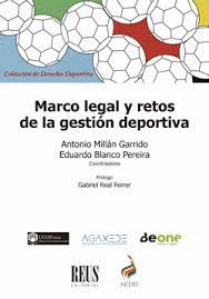 MARCO LEGAL Y RETOS DE LA GESTION DEPORTIVA