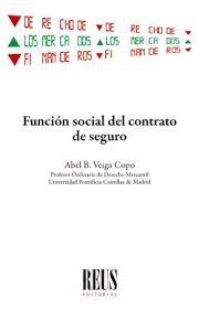 FUNCION SOCIAL DEL CONTRATO DE SEGURO