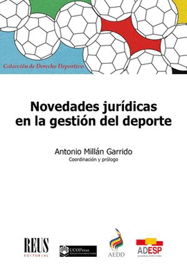 NOVEDADES JURIDICAS EN LA GESTION DEL DEPORTE