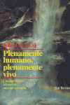 PLENAMENTE HUMANO PLENAMENTE VIVO