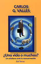 UNA VIDA O MUCHAS ? CRISTIANO ANTE LA REENCARNACI