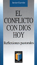 CONFLICTO CON DIOS HOY EL REFLEXIONES PASTORALES