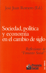 SOCIEDAD POLITICA Y ECONOMIA EN EL CAMBIO DE SIGLO