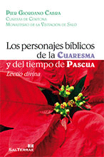 PERSONAJES BIBLICOS DE LA CUARESMA Y DEL TIEMPO DE PASCUA