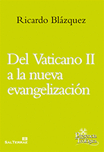 DEL VATICANO II A LA NUEVA EVANGELIZACIÓN
