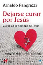 DEJARSE  CURAR POR JESUS