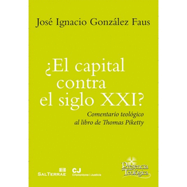 CAPITAL CONTRA EL SIGLO XXI EL
