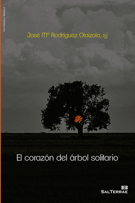 CORAZÓN DEL ÁRBOL SOLITARIO EL