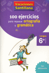 VACACIONES 6 PRIMARIA GRAMATICA Y ORTOGRAFIA